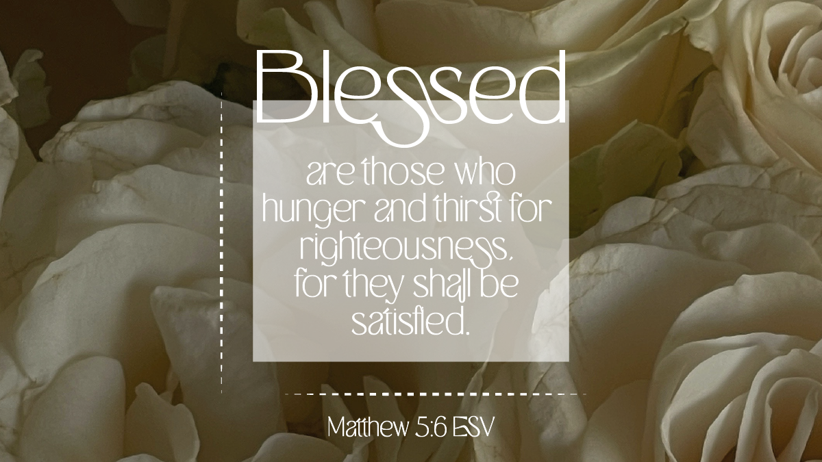 Interseed Prayer App - Blessed Are Those Who Hunger & Thirst For Righteousness